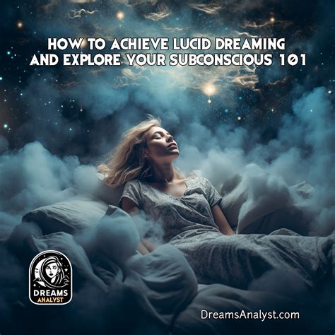 Exploring the Subconscious: A Lucid Dream Analysis